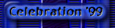 Celebration '99